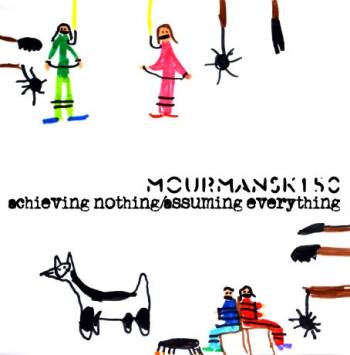 Achieving Nothing / Assuming Everything